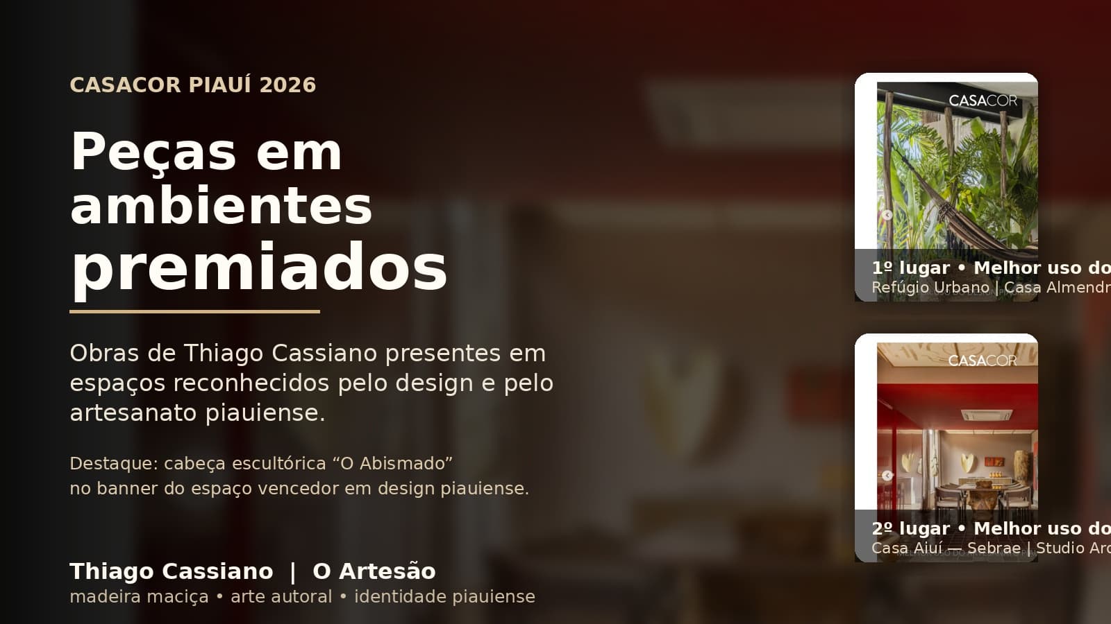 Thiago Cassiano tem peças em ambientes premiados na CASACOR Piauí 2026